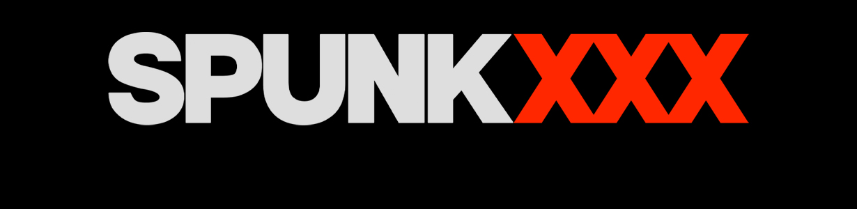SPUNK.XXX
